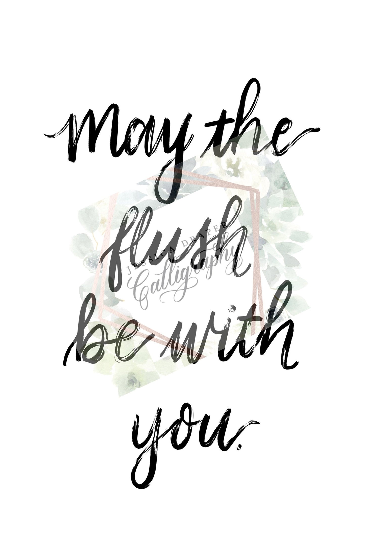 Funny Star Wars bathroom digital print / May the flush be with you / .png print / bathroom printable / star wars quotes