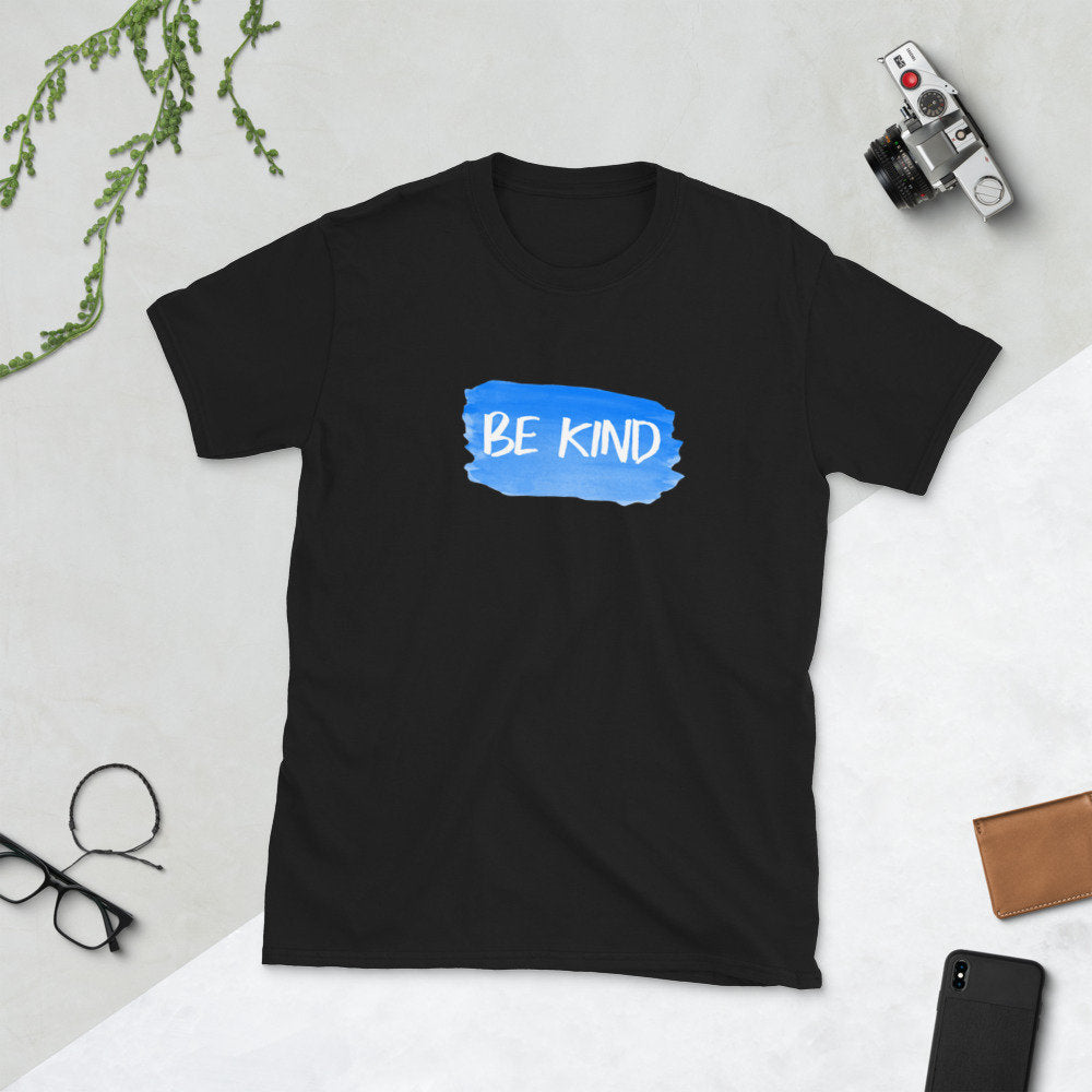 Be Kind shirt,Inspirational Shirt,Positivity, Womens Shirt, Mens Shirt, Positive Shirt, Be Kind Tee Short-Sleeve Unisex T-Shirt
