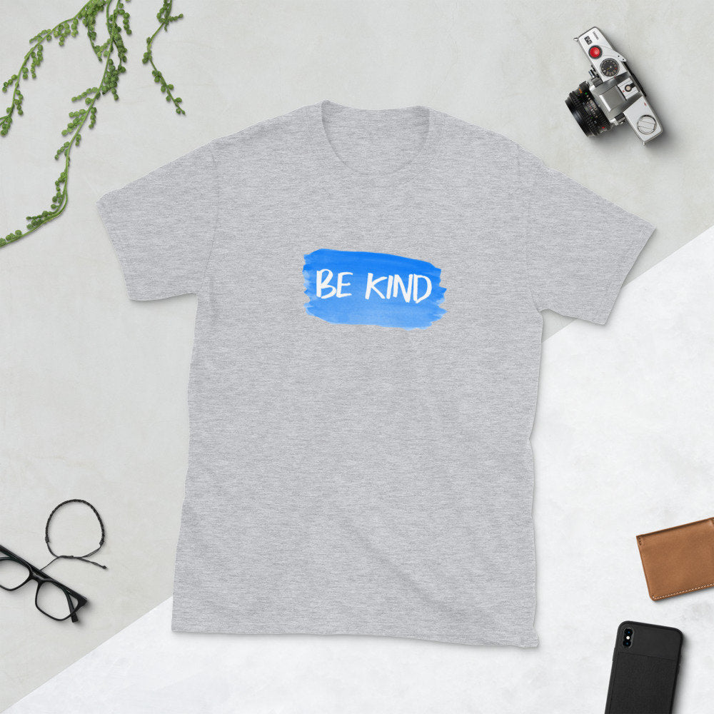 Be Kind shirt,Inspirational Shirt,Positivity, Womens Shirt, Mens Shirt, Positive Shirt, Be Kind Tee Short-Sleeve Unisex T-Shirt
