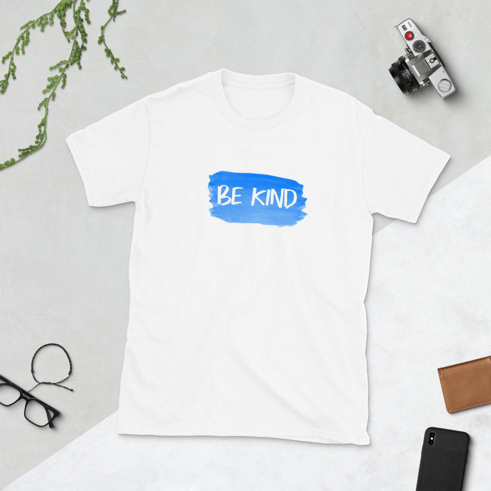 Be Kind shirt,Inspirational Shirt,Positivity, Womens Shirt, Mens Shirt, Positive Shirt, Be Kind Tee Short-Sleeve Unisex T-Shirt