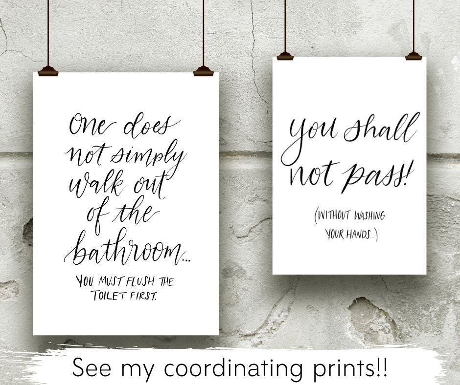 Lord of the Rings Bathroom Printable You Shall Not Pass | Funny LOTR digital print | Cosplay gift | Nerd gift | Gift for Him | Covid Humor