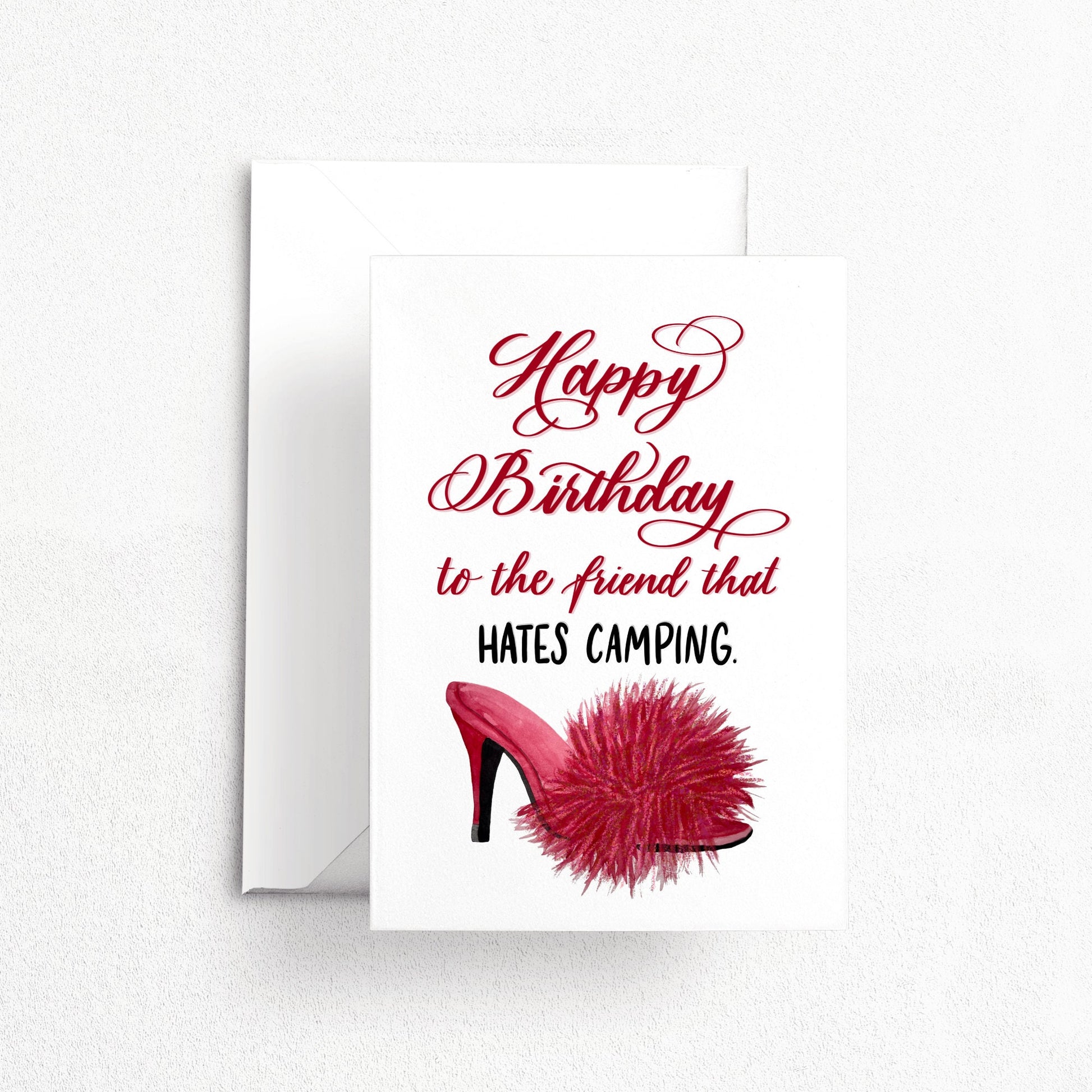 Friend that HATES CAMPING Birthday Card | Watercolor & Calligraphy| Gift for Best Friend | Shoe Card | Pretty Card for her Fabulous Shopping