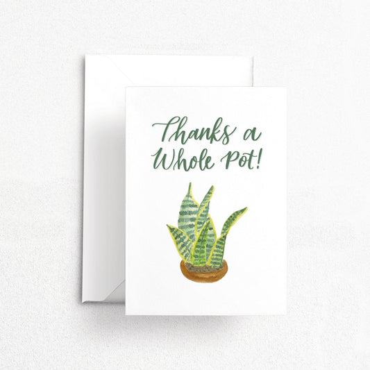 Thanks a Whole Pot Plant Card | Watercolor & Calligraphy| Gift for Best Friend | Thank You Card | Appreciation gift | Hostess | Teacher gift