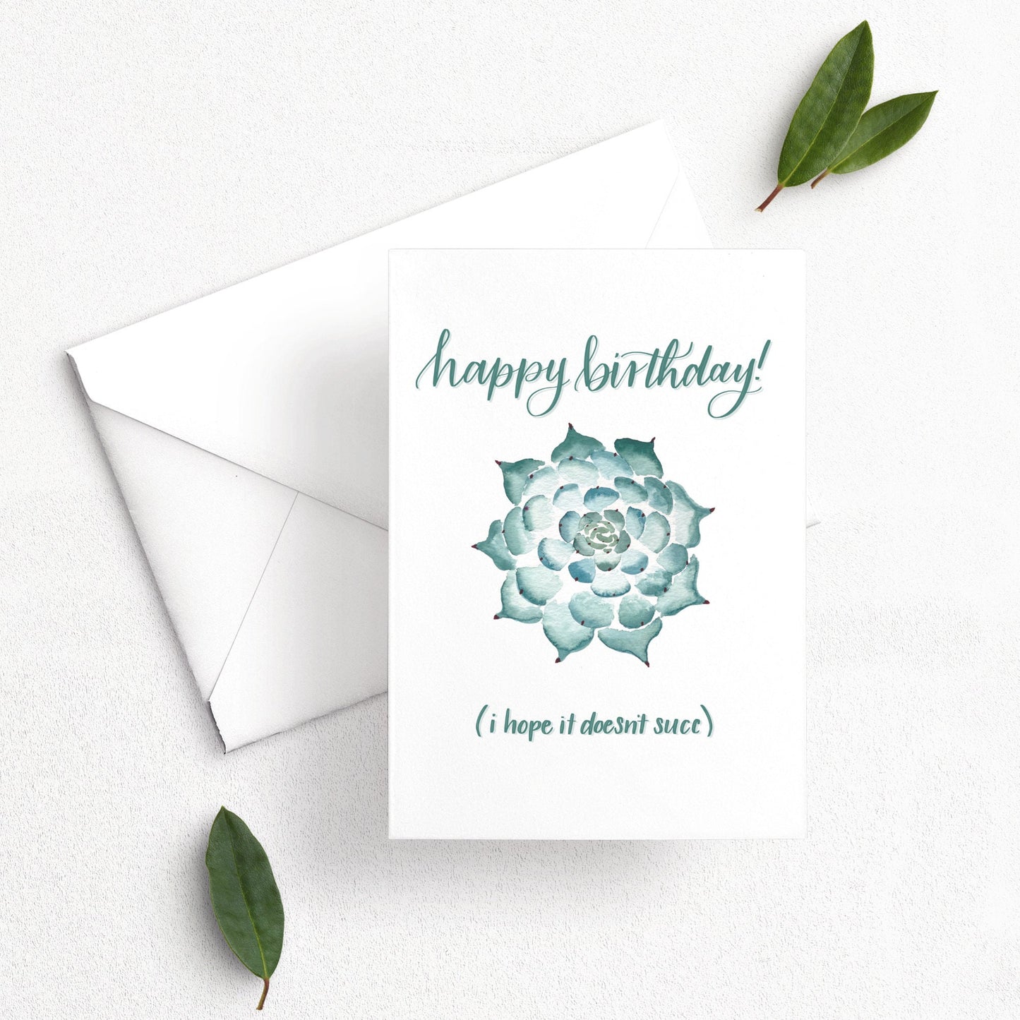 Hope it Doesn't Succ Birthday Plant Card | Watercolor & Calligraphy| Gift for Best Friend | Plant lover | Succulent Card for her